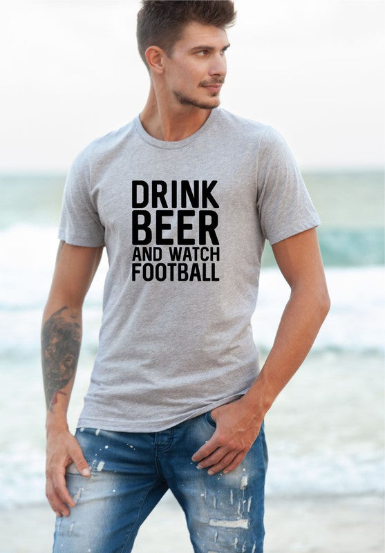 Drink Beer & Watch Football Mens Tee