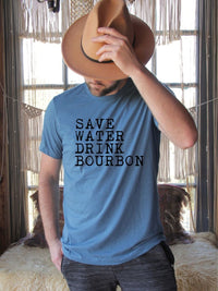 Save Water Drink Bourbon Tee